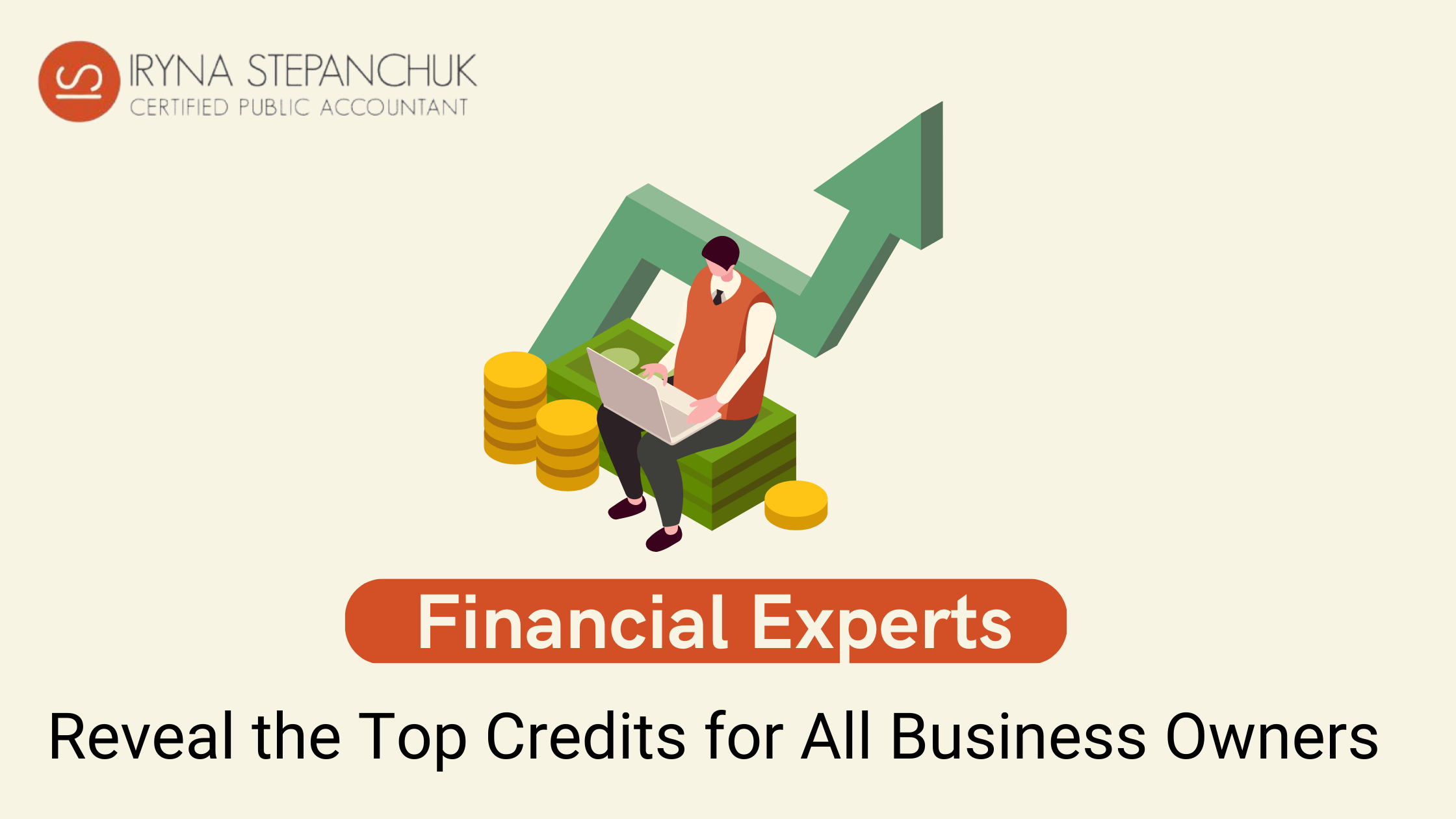 Financial Experts Reveal the Top Tax Credits for Business Owners
